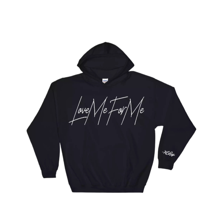 Love Me For Me Hoodie